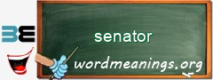 WordMeaning blackboard for senator